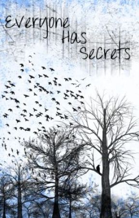 Everyone Has Secrets... by KarmaLeFay
