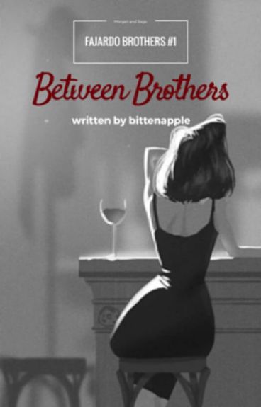 Between Brothers by bittenapple