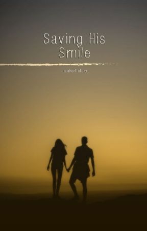 Saving His Smile by courageoustimidity