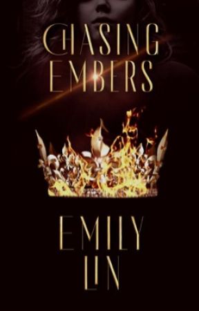 Chasing Embers | 1 by StoriesFromEm
