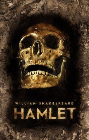 Hamlet by WilliamShakespeare