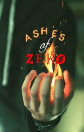 Ashes Of Zero by -jaza-