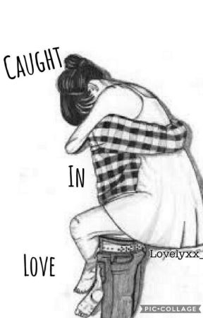 Caught In Love by LovelyLexx_