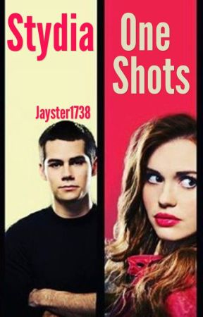 Stydia One Shots by Jayster1738