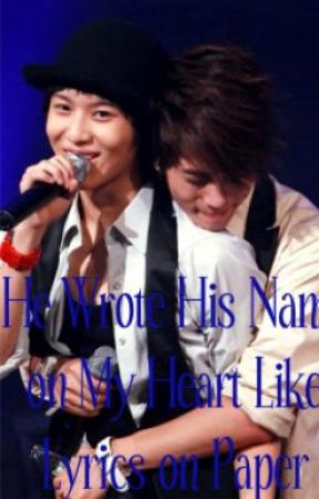 He Wrote His Name On My Heart Like Lyrics On Paper (HEAVY EDITING) by MrsJongKey