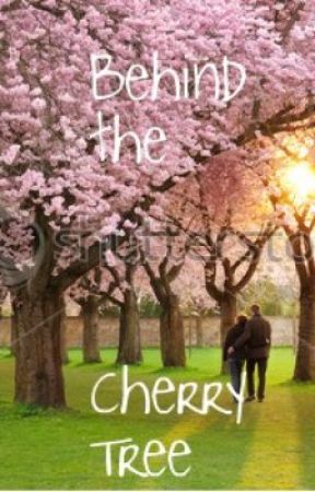 Behind the Cherry Tree, A Not-So-Short Story by MentalMozart