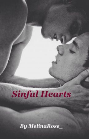Sinful Hearts by MelinaRose_