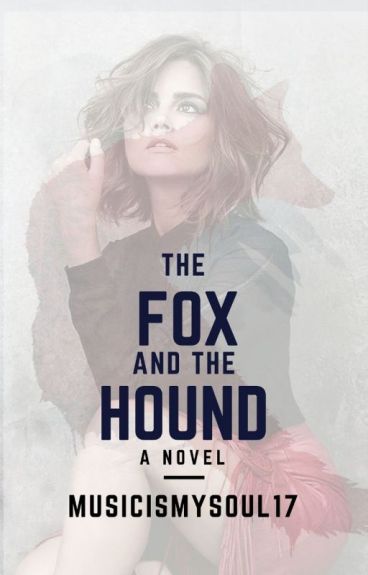 The Fox and The Hound (Marauders FanFiction) by musicismysoul17