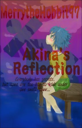 Akina's Reflection by MerrytheHobbit97