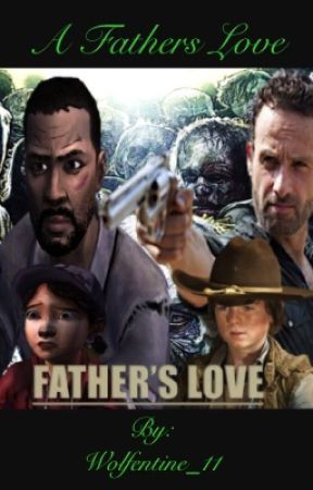A Fathers Love by Wolfentine_11