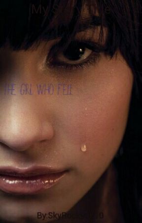 The Girl Who Fell by SkyRock90210