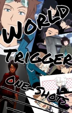 World Trigger One-Shots by XxTickTockClockxX