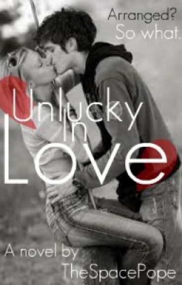 Unlucky In Love by TheSpacePope