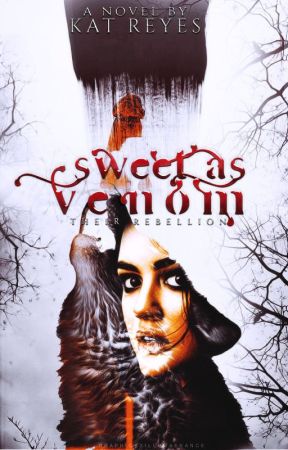 Sweet as Venom {Completed} by KingKat_