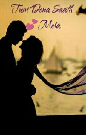 Tum Dena Saath Mera by cutiepie1210