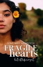 Fragile Hearts by katristhefanvergent