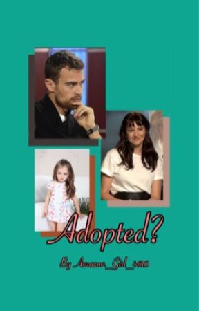 Adopted? by Amazon_Girl_4610