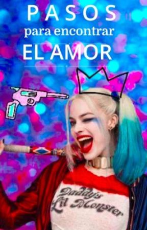Pasos para encontrar el amor por Harley Quinn|| Ganadora En DcComicsAwards by Comic_She-Dwarf