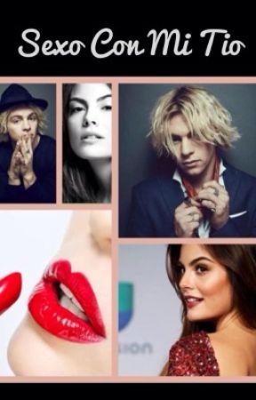 Sexo con mi tío| Ross Lynch #Wattys 2017 by rosserlover04