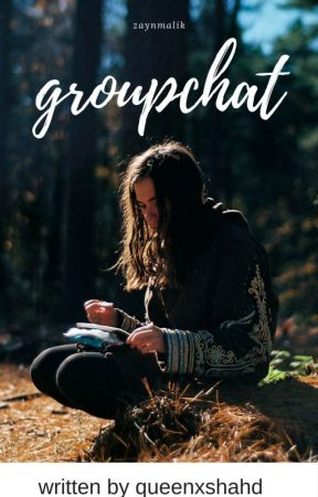 group chat↬Z.M↫ by queenxshahd