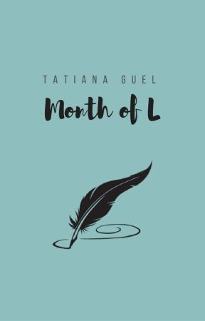 Month of L by Desdemonaa