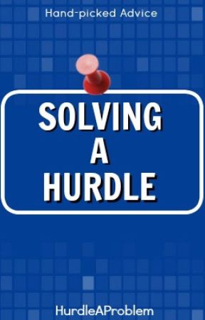 Solving A Hurdle by HurdleAProblem