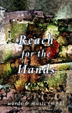 Reach for the Hands by stormvisions