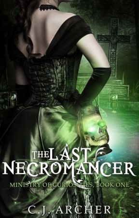 The Last Necromancer by CjArcher