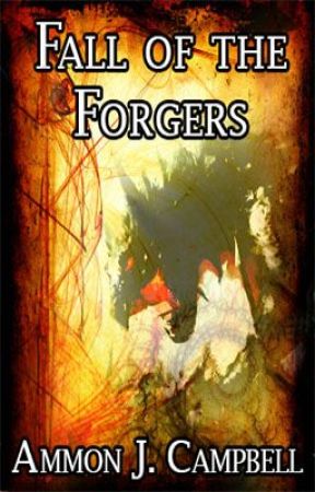 Fall of the Forgers by AJCampbe11