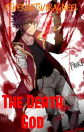 The Death God by EtherNatsuDragneel