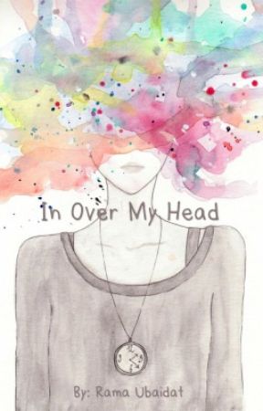 In Over My Head by diuretic