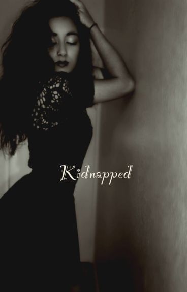 Kidnapped by Lexi_Online