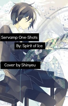 Servamp Oneshots by SpiritofIce