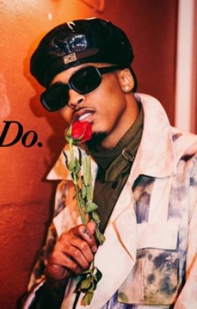 I Do. (August Alsina) by Ariel_Nelson