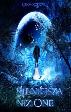 Silniejsza niż One by Chomiczkowa