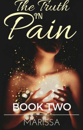 The Truth in Pain | Book Two of the In Pain Trilogy by janmwhite