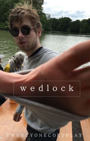 wedlock • hemmings. by twentyonecoldplay