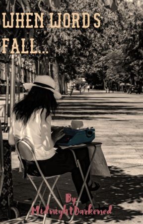 When Words Fall by Preiksha_Jain