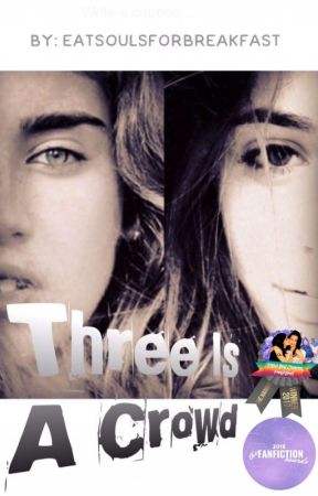 Three Is A Crowd by eatsoulsforbreakfast