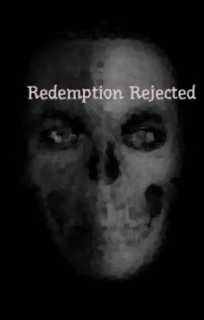 Redemption Rejected by Hathor422