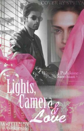 Lights, Camera & Love by Ashkins16