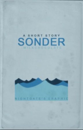 sonder by -milkchocolate