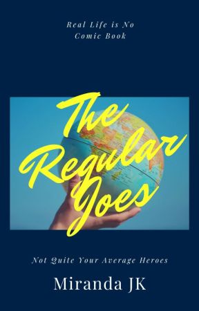 The Regular Joes by JadeHero330
