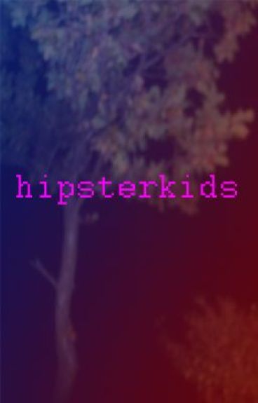 Hipsterkids by LightningstripeDFTBA