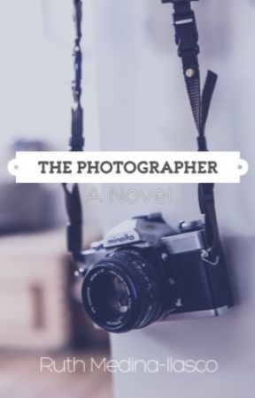 The Photographer (Now Published as an E-Book & Paperback!) by wuthie16
