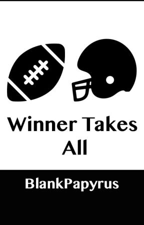 Winner Takes All (MxM) - oneshot by BlankPapyrus