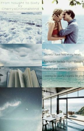 From Nought To Sixty by CherrysCriminalMind