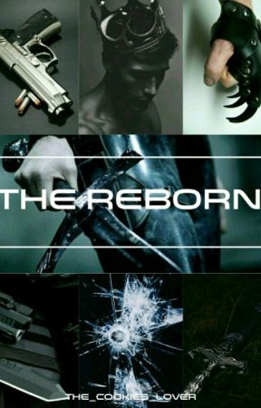 The Reborn by The_cookies_lover