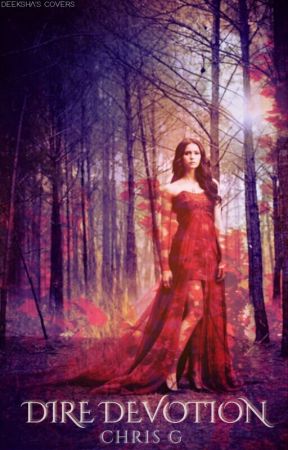 Dire Devotion (Watty's 2017) by Chris_G_FOW