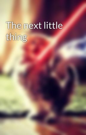 The next little thing by HunteratHogwarts